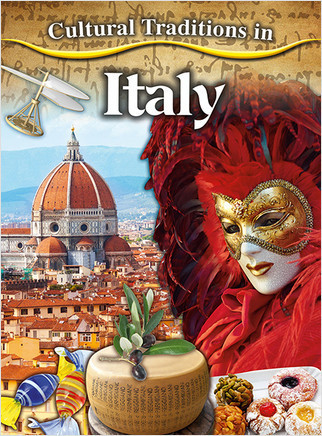 Cultural Traditions in Italy - 9780778780915 by Adrianna Morganelli, 9780778780915