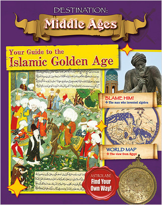 Your Guide to the Islamic Golden Age - 9780778729990 by Tim Cooke, 9780778729990