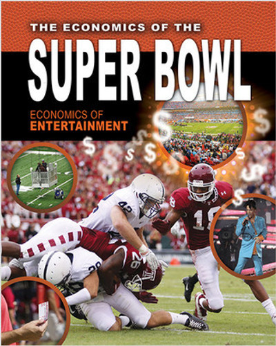 The Economics of the Super Bowl by Lizann Flatt, 9780778779728