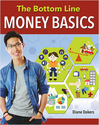 The Bottom Line: Money Basics by Diane Dakers, 9780778730958
