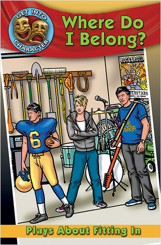 Where Do I Belong?: Plays About Fitting In by Catherine Gourlay, 9780778773665