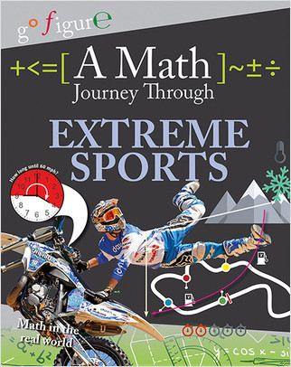 A Math Journey Through Extreme Sports - 9780778723257 by Hilary Koll, 9780778723257