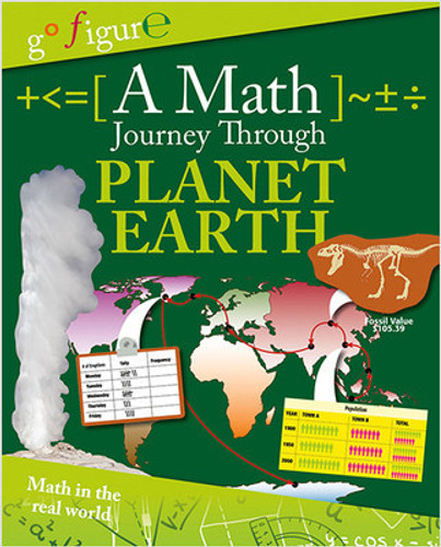 A Math Journey Through Planet Earth by Anne Rooney, 9780778707363