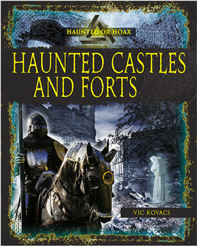 Haunted Castles and Forts - 9780778746409 by Vic Kovacs, 9780778746409