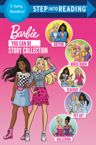You Can Be ... Story Collection (Barbie) by Various, Random House, 9780593808825