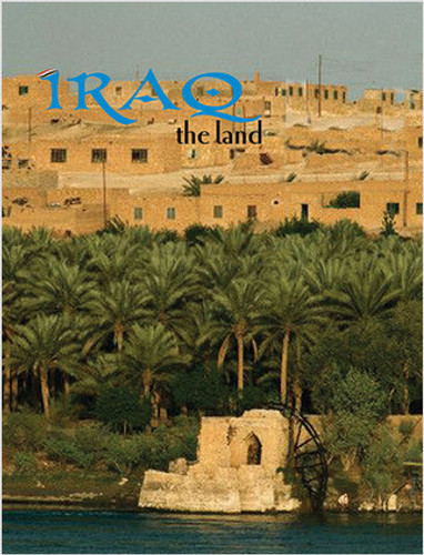 Iraq - the land (revised, ed. 2) - 9780778796497 by April Fast, 9780778796497