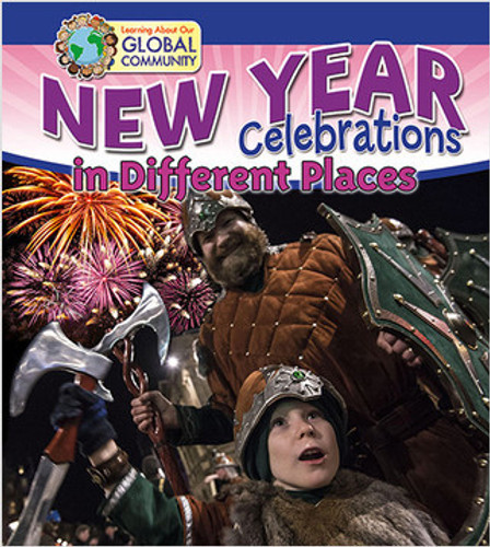 New Year Celebrations in Different Places - 9780778736646 by Robin Johnson, 9780778736646