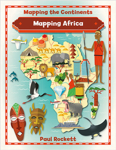 Mapping Africa - 9780778726128 by Paul Rockett, 9780778726128