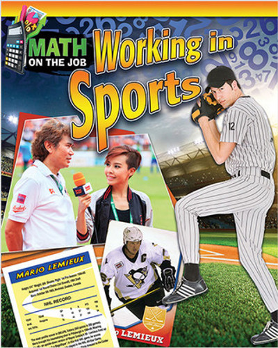 Math on the Job: Working in Sports by Richard Wunderlich, 9780778723622
