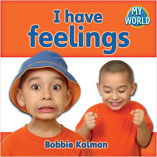 I have feelings by Bobbie Kalman, 9780778794615
