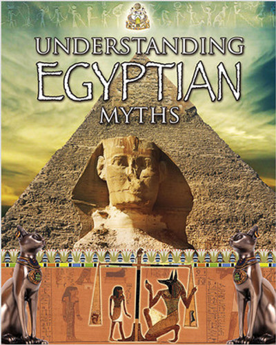 Understanding Egyptian Myths - 9780778745136 by Sheri Doyle, 9780778745136