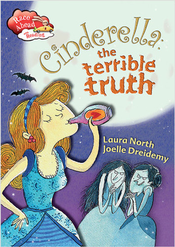 Cinderella: The Terrible Truth - 9780778713272 by Laura North, 9780778713272