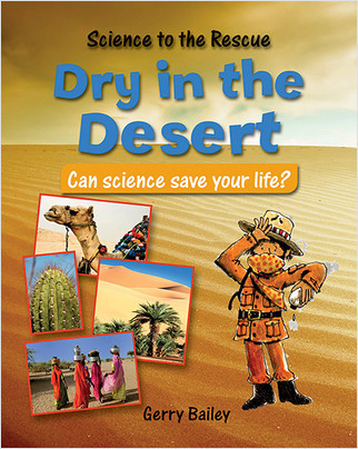 Dry in the Desert - 9780778704355 by Gerry Bailey, 9780778704355