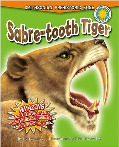 Sabre-tooth Tiger by Gerry Bailey, 9780778718017