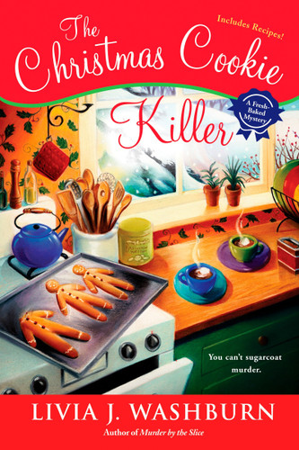 The Christmas Cookie Killer by Livia J. Washburn, 9780451225344