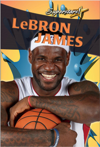 LeBron James - 9780778710523 by Rachel Stuckey, 9780778710523