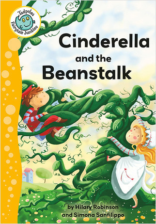 Cinderella and the Beanstalk by Hilary Robinson, 9780778711612