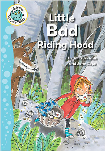 Little Bad Riding Hood by Julia Jarman, 9780778704508 Little Bad Riding Hood by Julia Jarman, 9780778704508