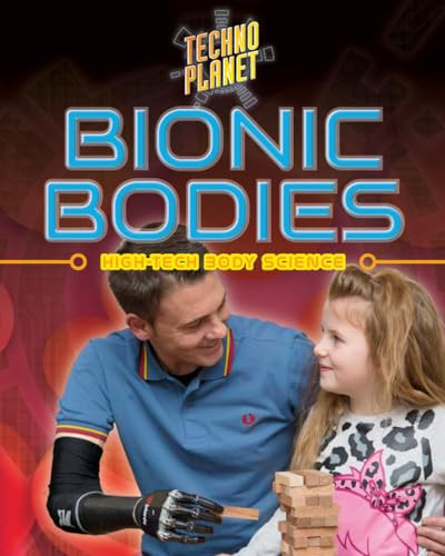 Bionic Bodies by Megan Kopp, 9780778736080