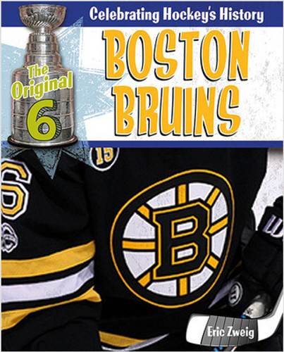 Boston Bruins - 9780778734420 by Eric Zweig, 9780778734420 Boston Bruins - 9780778734420 by Eric Zweig, 9780778734420
