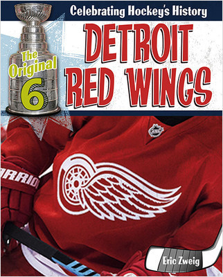 Detroit Red Wings - 9780778734444 by Eric Zweig, 9780778734444