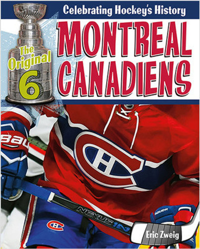 Montreal Canadiens by Eric Zweig, 9780778734390