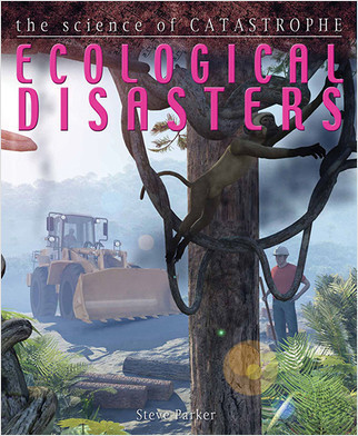 Ecological Disasters by Steve Parker, 9780778775782
