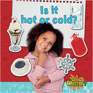 Is it hot or cold? - 9780778720560 by Susan Hughes, 9780778720560