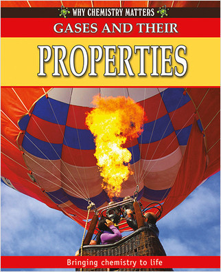 Gases and their Properties - 9780778742333 by Tom Jackson, 9780778742333