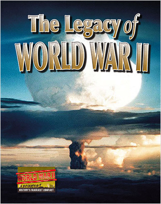 The Legacy of World War II by Laurie Seidlitz, 9780778721178