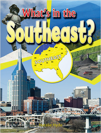 What's in the Southeast? by Natalie Hyde, 9780778718253