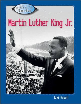 Martin Luther King Jr. - 9781039644144 by Izzi Howell, Pablo de la Vega, 9781039644144