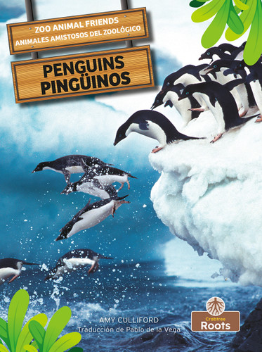 Pingüinos (Penguins) Bilingual Eng/Spa by Amy Culliford, Pablo de la Vega, 9781039803060
