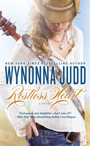 Restless Heart (A Novel) by Wynonna Judd, 9780451230522