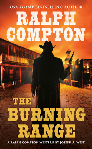 Ralph Compton the Burning Range by Joseph A. West, Ralph Compton, 9780451231758
