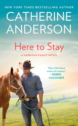 Here to Stay by Catherine Anderson, 9780451232410