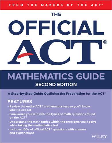The Official ACT Mathematics Guide - 9781119787334 by ACT, 9781119787334 The Official ACT Mathematics Guide - 9781119787334 by ACT, 9781119787334