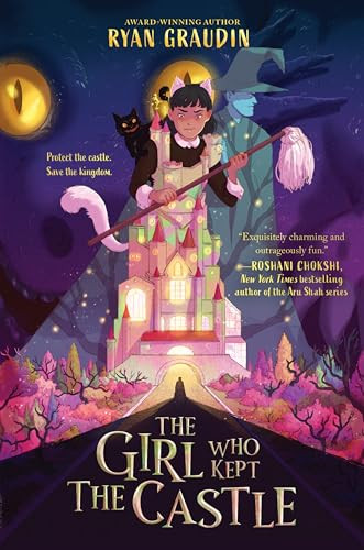 The Girl Who Kept the Castle by Ryan Graudin, 9780063229419
