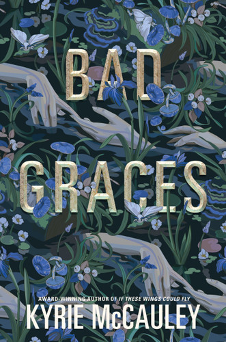Bad Graces by Kyrie McCauley, 9780063243095