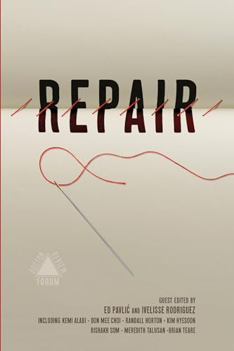 Repair (Boston Review) by Ed Pavlić, Ivelisse Rodriguez, 9781946511683