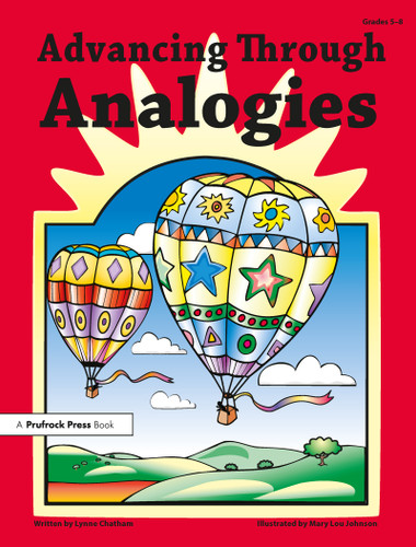 Advancing Through Analogies (Grades 5-8) by Lynne Chatham, 9781593630430