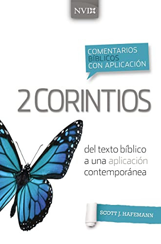 Comentario bíblico con aplicación NVI 2 Corintios (Del texto bíblico a una aplicación contemporánea) (Spanish Edition) - 9780829771268 by Scott J. Hafemann, 9780829771268 Comentario bíblico con aplicación NVI 2 Corintios (Del texto bíblico a una aplicación contemporánea) (Spanish Edition) - 9780829771268 by Scott J. Hafemann, 9780829771268