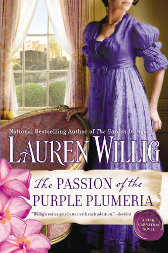 The Passion of the Purple Plumeria (A Pink Carnation Novel) by Lauren Willig, 9780451414724