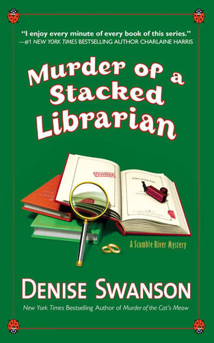 Murder of a Stacked Librarian (A Scumble River Mystery) by Denise Swanson, 9780451416506 Murder of a Stacked Librarian (A Scumble River Mystery) by Denise Swanson, 9780451416506