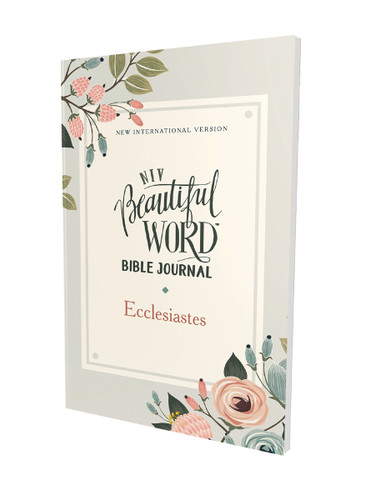 NIV, Beautiful Word Bible Journal, Ecclesiastes, Paperback, Comfort Print by Zondervan, 9780310458043