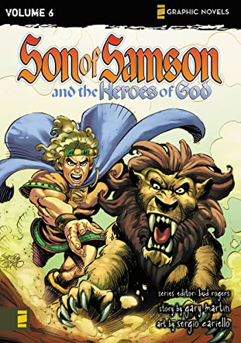 The Heroes of God by Bud Rogers, Gary Martin, Sergio Cariello, 9780310712848