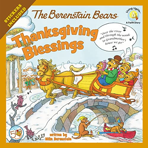 The Berenstain Bears Thanksgiving Blessings (Stickers Included!) by Mike Berenstain, 9780310734871