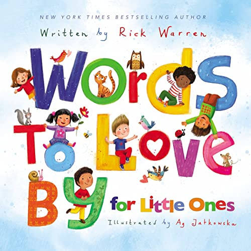 Words to Love By for Little Ones by Rick Warren, Ag Jatkowska, 9780310753575