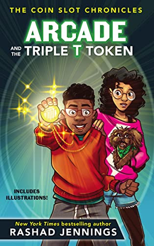 Arcade and the Triple T Token by Rashad Jennings, 9780310767411