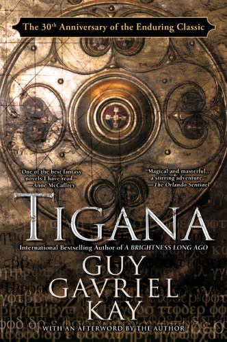 Tigana (Anniversary Edition) by Guy Gavriel Kay, 9780451457769